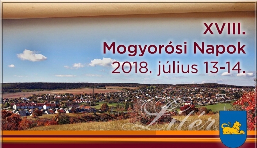 XVIII. Mogyorósi Napok!