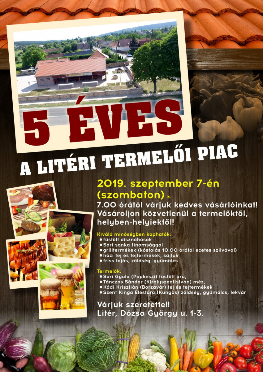 5 éves a litéri termelői piac!