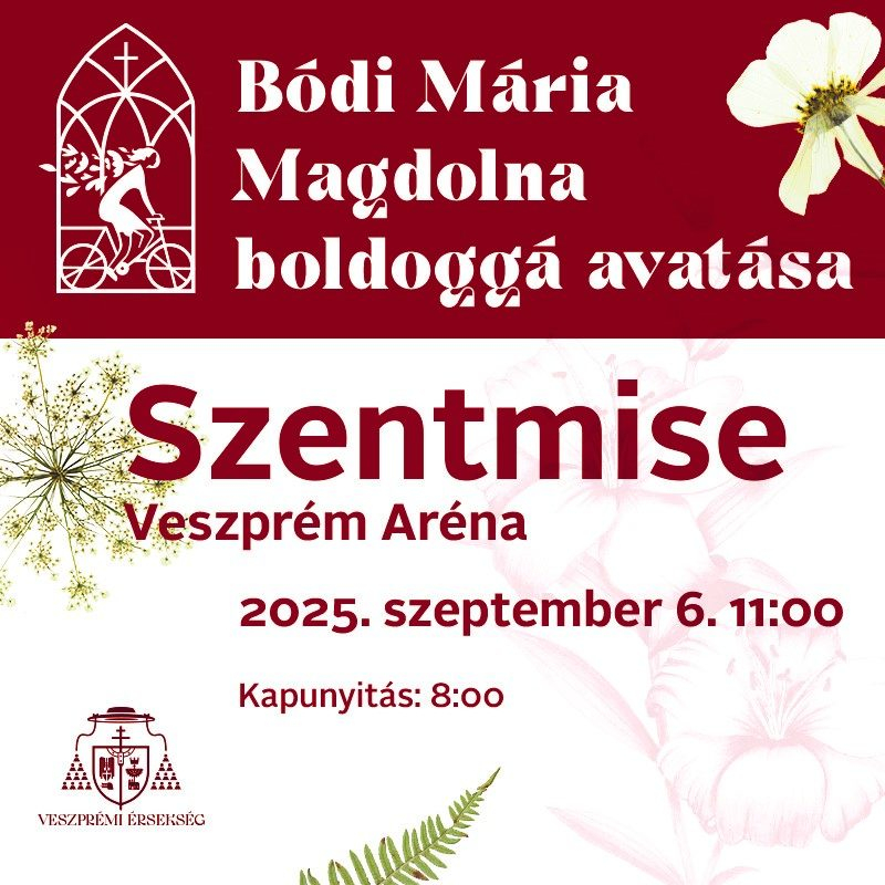 Bódi Mária Magdolna boldoggá avatása!