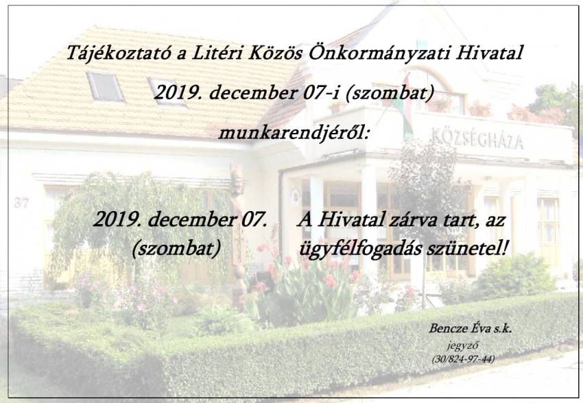 Tájékoztató 2019.12.07. munkarendről!