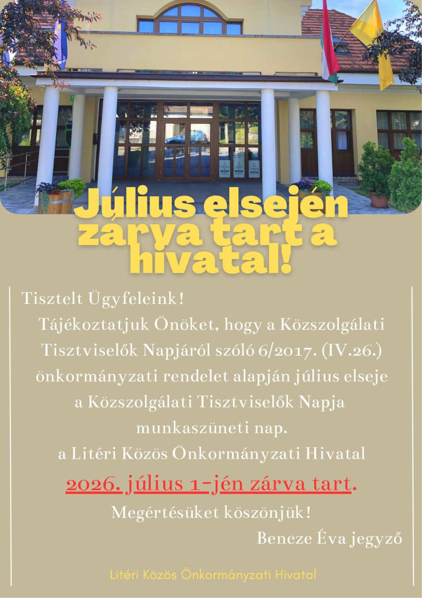 Július elsején a Hivatal zárva tart!
