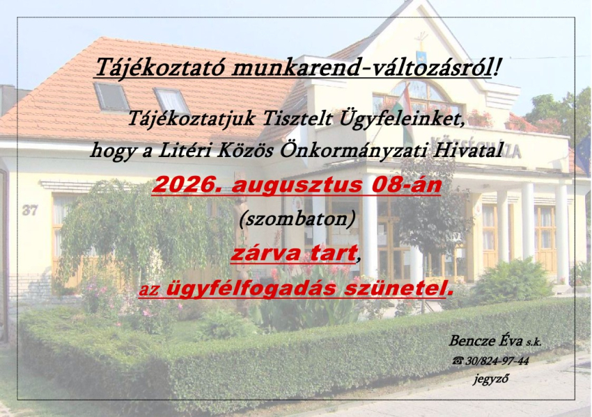 Munkarend-változás - 2026.08.08. Hivatal zárva tart!