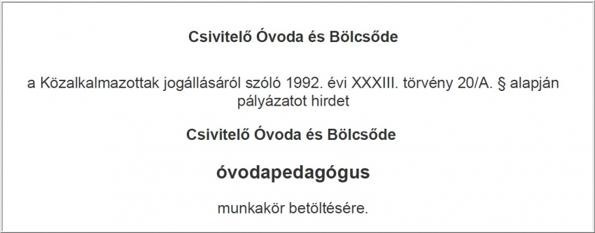 Csivitelő Óvoda és Bölcsőde - Óvodapedagógus álláspályázat!