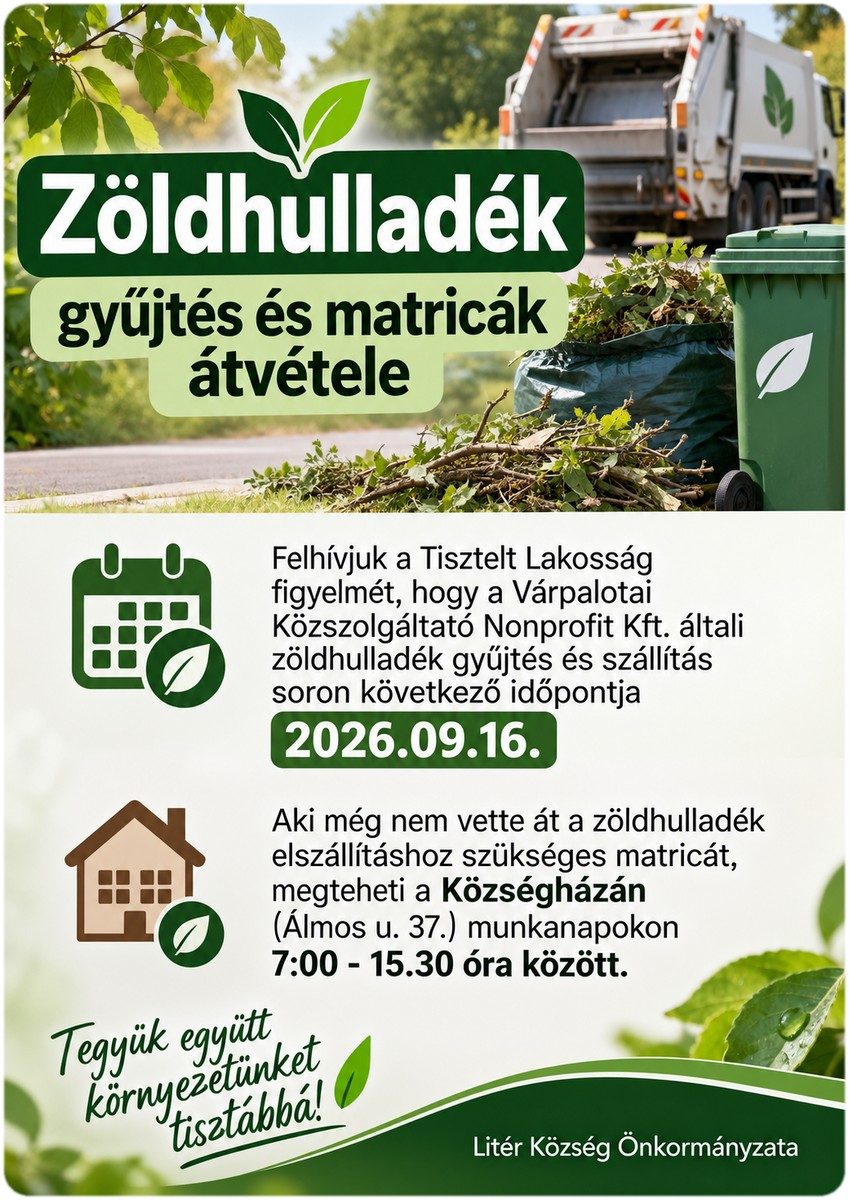 Zöldhulladék gyűjtés és matriciák átvétele!