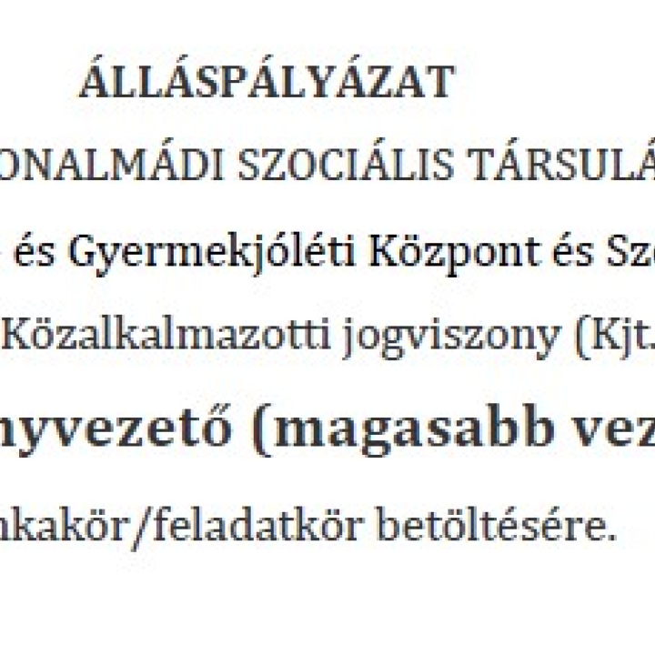 Álláspályázat - Intézményvezető (Gondos Panni Család- és Gyermekjóléti Központ és Szociális Szolgálat)