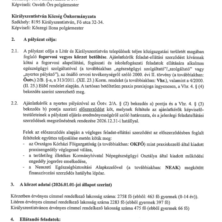 PÁLYÁZATI FELHÍVÁS FOGORVOSI ALAPELLÁTÁSI FELADATOK, FOGÁSZATI ÉS ISKOLAFOGÁSZATI FELADATOK ELLÁTÁSÁRA!