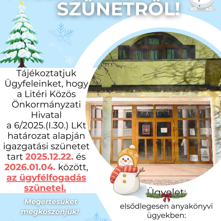 Tájékoztató igazgatási szünetről!