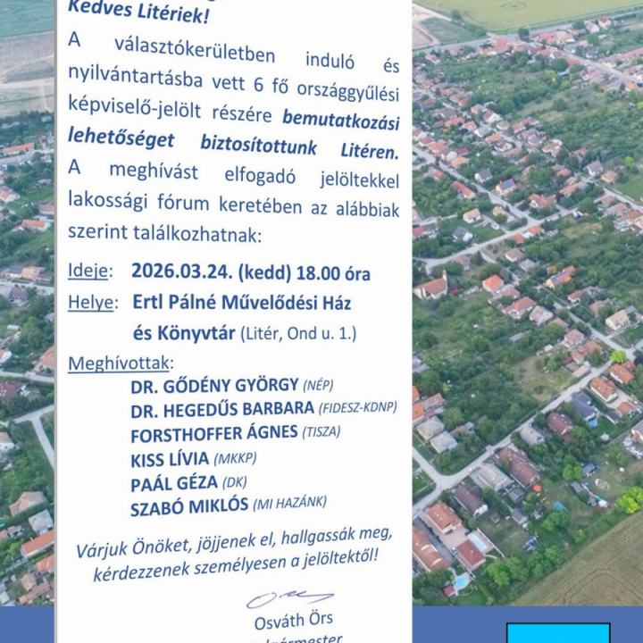 Országgyűlési képviselő-jelöltek bemutatkozása Litéren!