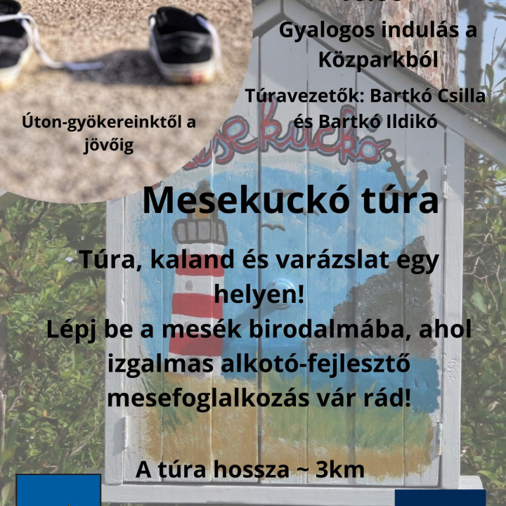 Mesekuckó túra!