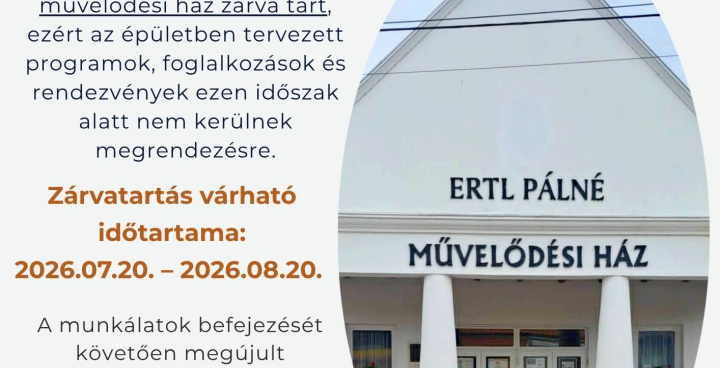 Tájékoztatás művelődési ház és könyvtár átmeneti zárvatartásáról!