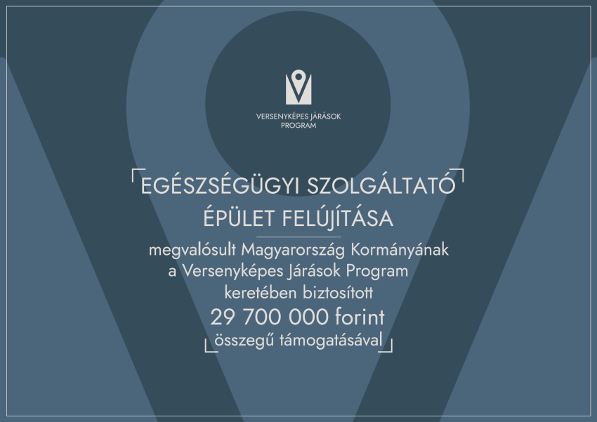 Versenyképes Járások Program - Egészségügyi szolgáltató épület felújítása sajtóközlemény